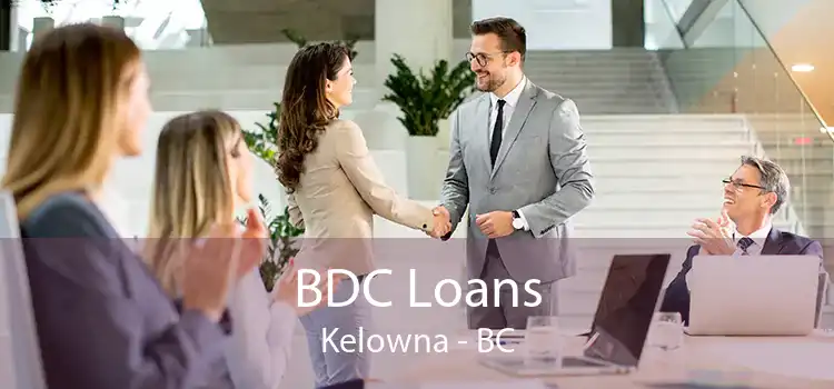 BDC Loans Kelowna - BC
