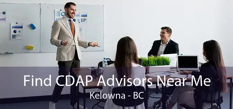 Find CDAP Advisors Near Me Kelowna - BC